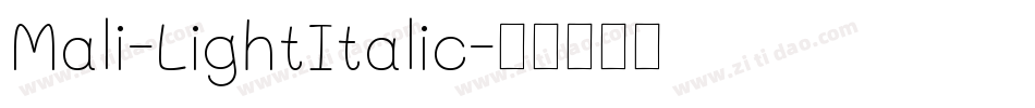 Mali-LightItalic字体转换