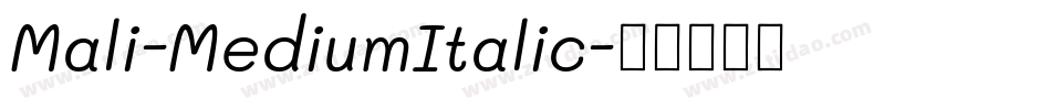 Mali-MediumItalic字体转换