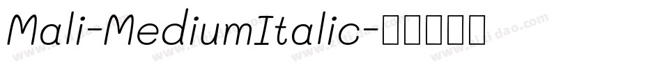 Mali-MediumItalic字体转换