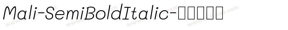 Mali-SemiBoldItalic字体转换