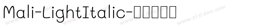 Mali-LightItalic字体转换