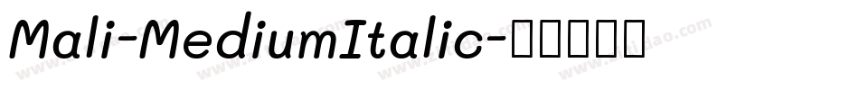 Mali-MediumItalic字体转换