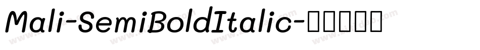 Mali-SemiBoldItalic字体转换