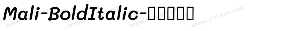 Mali-BoldItalic字体转换