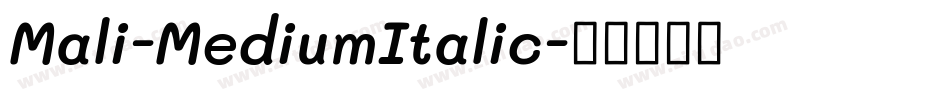 Mali-MediumItalic字体转换