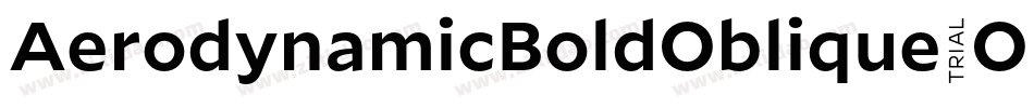AerodynamicBoldOblique-OrMp字体转换