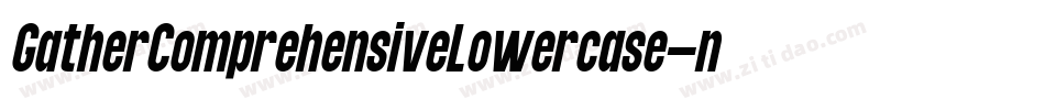 GatherComprehensiveLowercase-ndjP字体转换