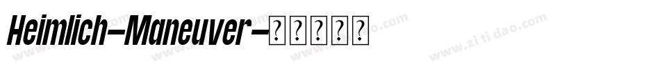 Heimlich-Maneuver字体转换