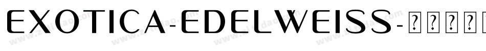 Exotica-Edelweiss字体转换
