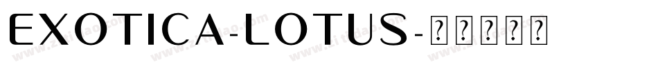 Exotica-Lotus字体转换