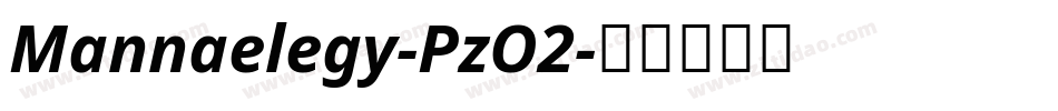 Mannaelegy-PzO2字体转换