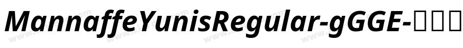 MannaffeYunisRegular-gGGE字体转换