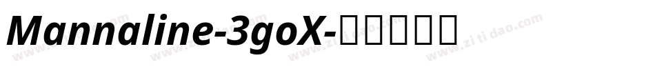 Mannaline-3goX字体转换