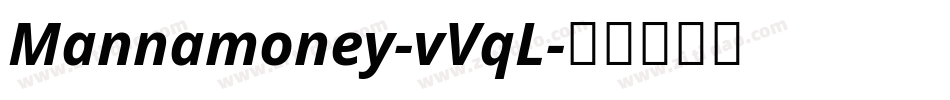 Mannamoney-vVqL字体转换