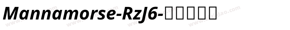 Mannamorse-RzJ6字体转换