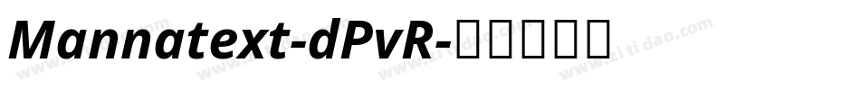 Mannatext-dPvR字体转换