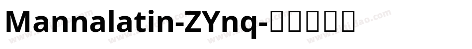 Mannalatin-ZYnq字体转换