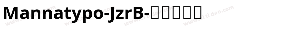 Mannatypo-JzrB字体转换