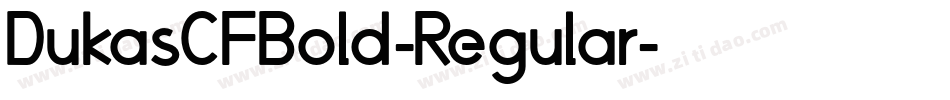 DukasCFBold-Regular字体转换