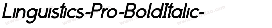 Linguistics-Pro-BoldItalic字体转换