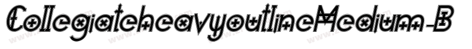 CollegiateheavyoutlineMedium-B0yx字体转换