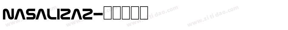 NASALIZA2字体转换