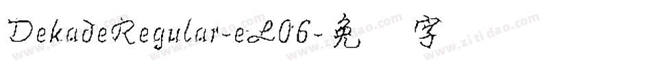 DekadeRegular-eL06字体转换