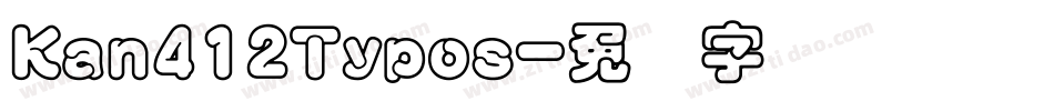 Kan412Typos字体转换