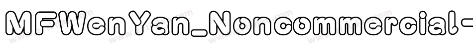 MFWenYan_Noncommercial-Regular字体转换