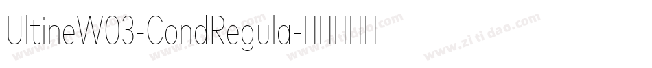UltineW03-CondRegula字体转换