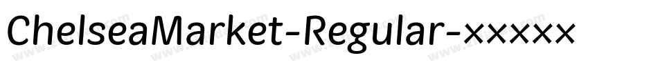 ChelseaMarket-Regular字体转换 ChelseaMarket-Regular字体转换