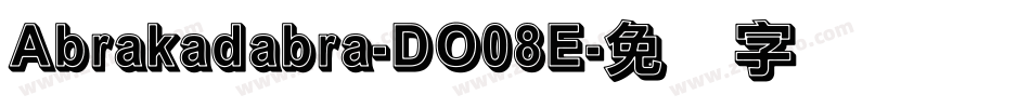 Abrakadabra-DO08E字体转换