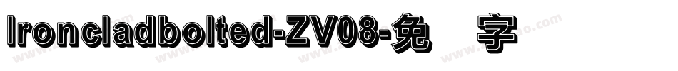 Ironcladbolted-ZV08字体转换