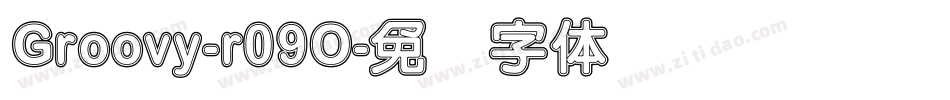 Groovy-r09O字体转换