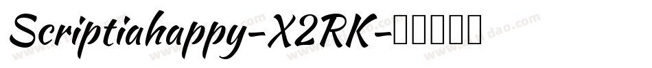 Scriptiahappy-X2RK字体转换