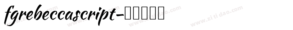 fgrebeccascript字体转换