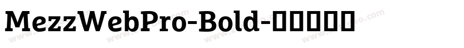 MezzWebPro-Bold字体转换