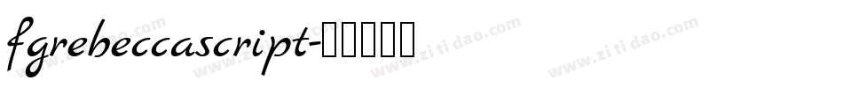 fgrebeccascript字体转换