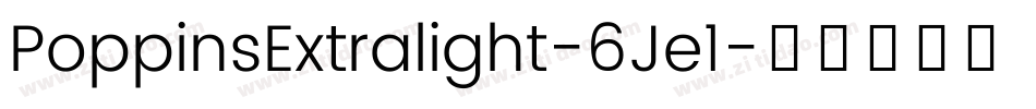 PoppinsExtralight-6Je1字体转换
