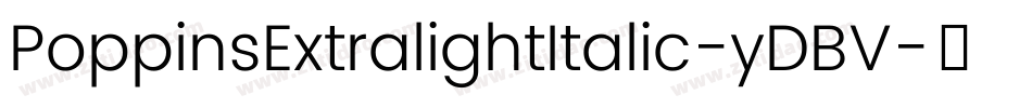 PoppinsExtralightItalic-yDBV字体转换