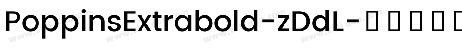 PoppinsExtrabold-zDdL字体转换