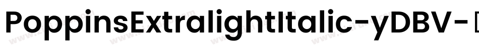 PoppinsExtralightItalic-yDBV字体转换