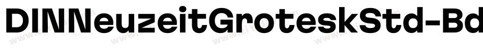 DINNeuzeitGroteskStd-BdCond字体转换