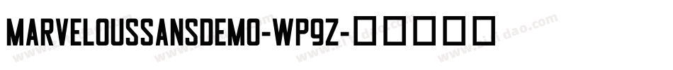 MarvelousSansDemo-wp9z字体转换