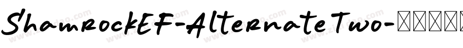 ShamrockEF-AlternateTwo字体转换