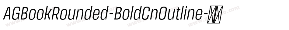 AGBookRounded-BoldCnOutline字体转换 AGBookRounded-BoldCnOutline字体转换