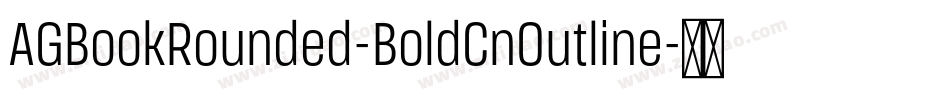 AGBookRounded-BoldCnOutline字体转换 AGBookRounded-BoldCnOutline字体转换