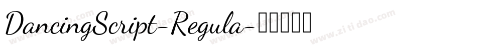 DancingScript-Regula字体转换