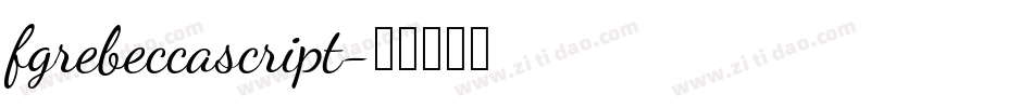 fgrebeccascript字体转换