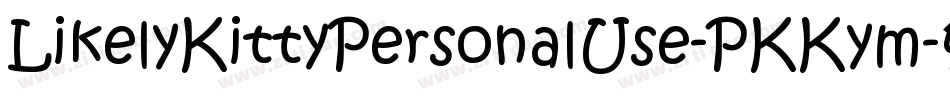 LikelyKittyPersonalUse-PKKym字体转换